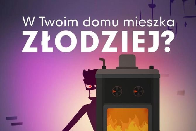 W Twoim domu mieszka złodziej - kampania na rzecz czystego powietrza w Małopolsce