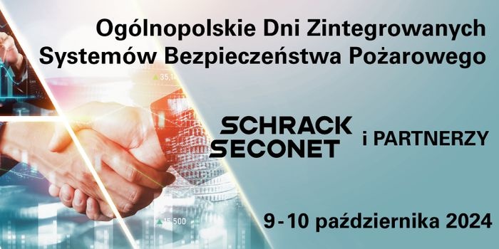 XI Ogólnopolskie Dni Zintegrowanych Systemów Bezpieczeństwa Pożarowego