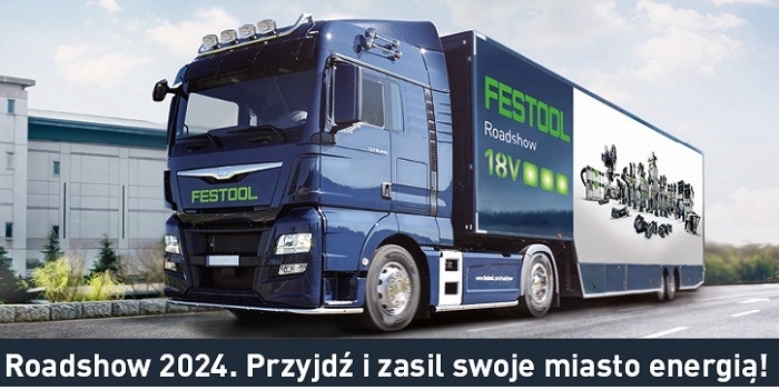 Wkrótce rusza Roadshow Festool