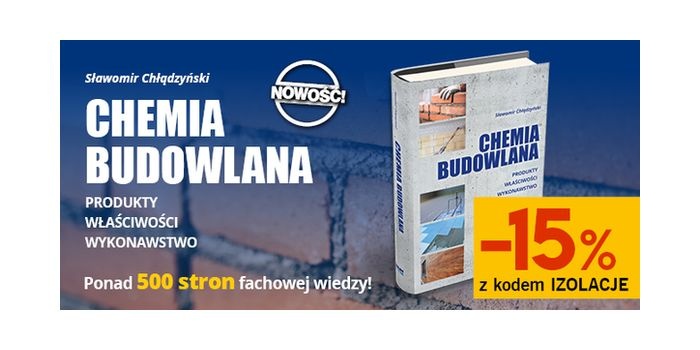 Chemia budowlana. Produkty, właściwości, wykonawstwo