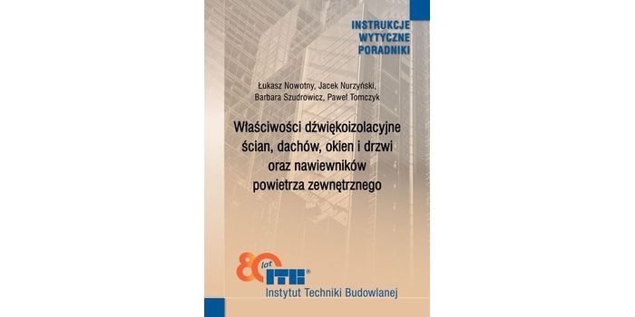 Właściwości dźwiękoizolacyjne ścian, dachów, okien i drzwi oraz nawiewników powietrza zewnętrznego